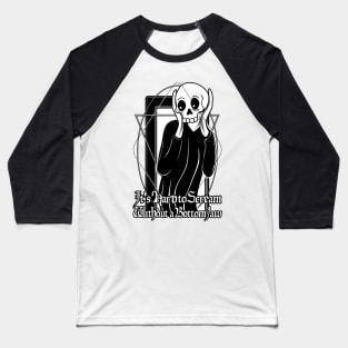 It's Hard to Scream Without a Bottom Jaw Baseball T-Shirt